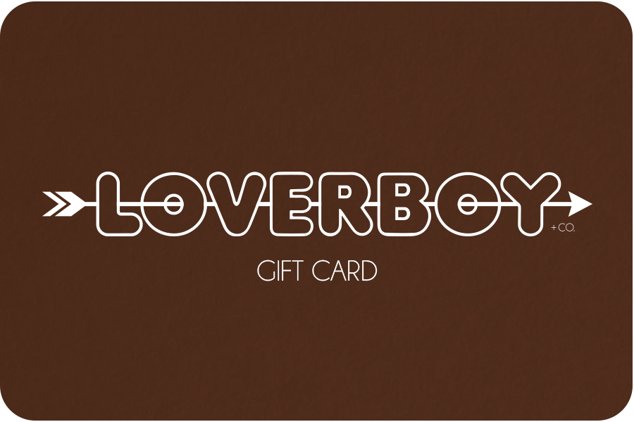 Loverboy + Co Gift Card